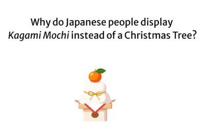 Why do Japanese people display “Kagami Mochi” instead of a Christmas Tree?